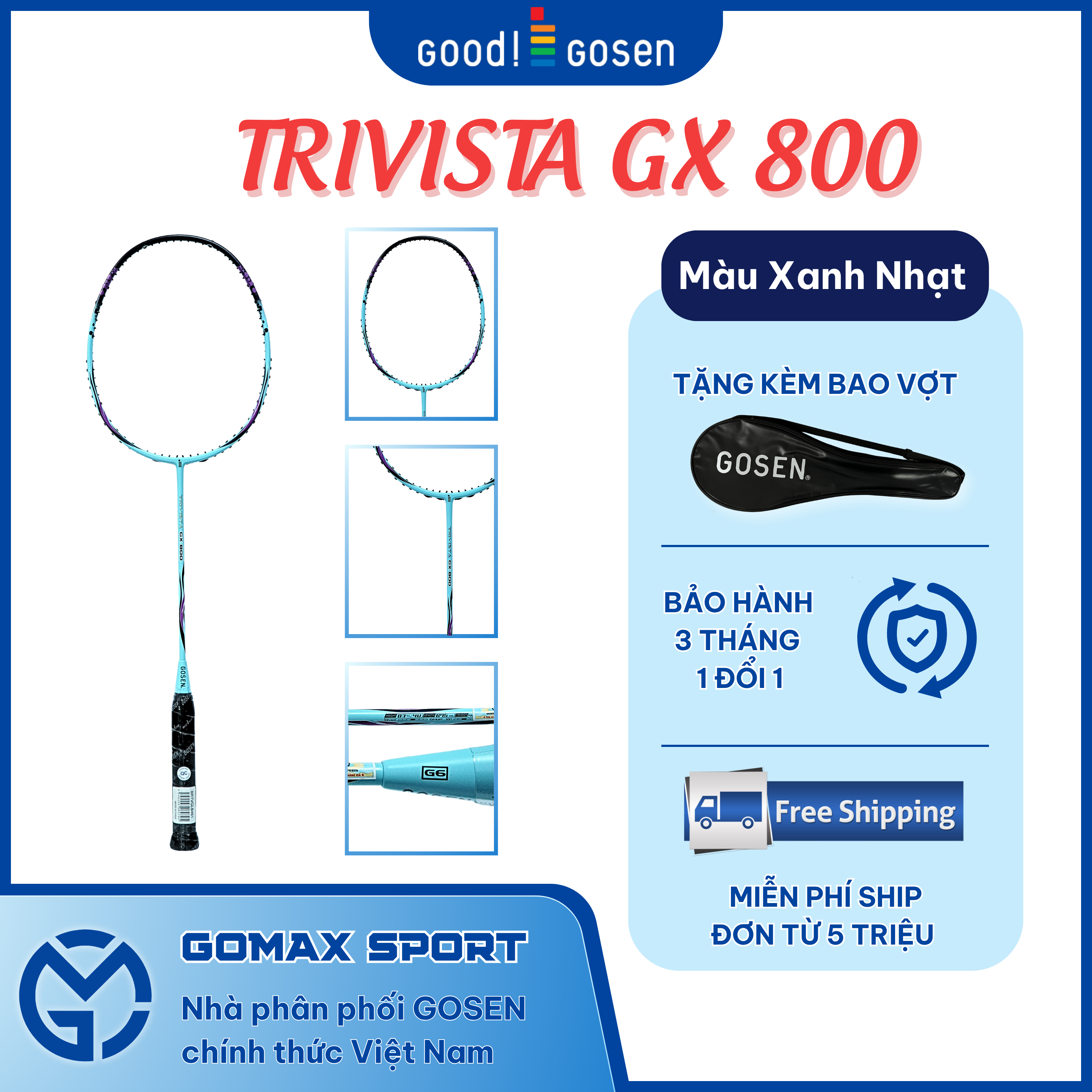 Vợt cầu lông Gosen Trivista GX 800