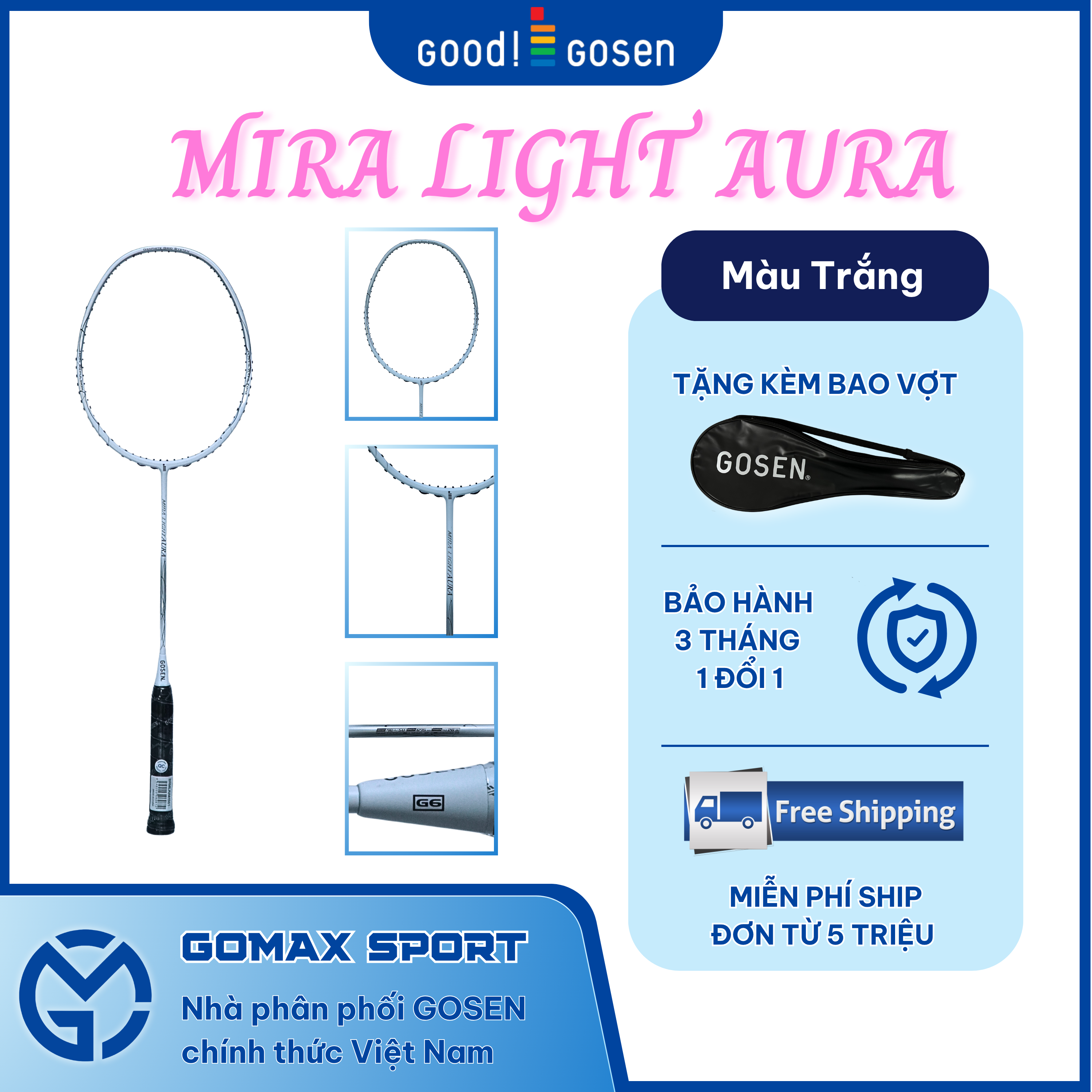 Vợt cầu lông Gosen Mira Light